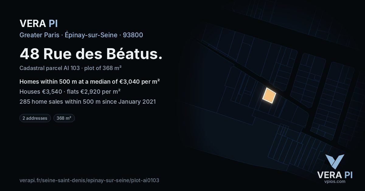 48 Rue des Béatus, Épinay-sur-Seine at night – the plot lit, the parcels around coloured by the prices near them