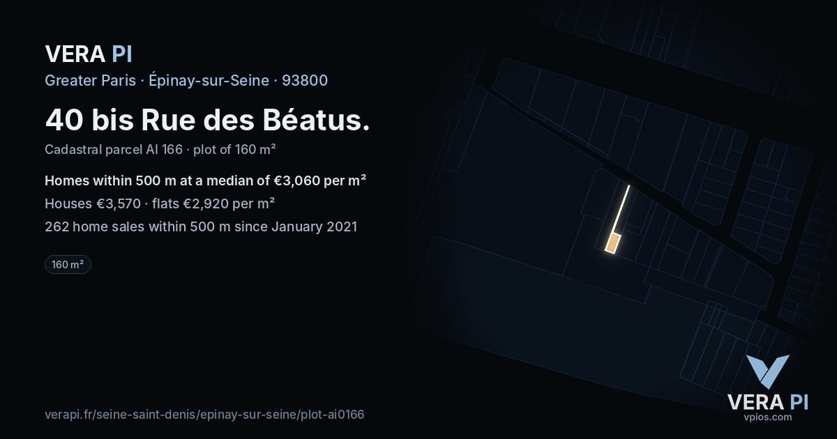 40 bis Rue des Béatus, Épinay-sur-Seine at night – the plot lit, the parcels around coloured by the prices near them