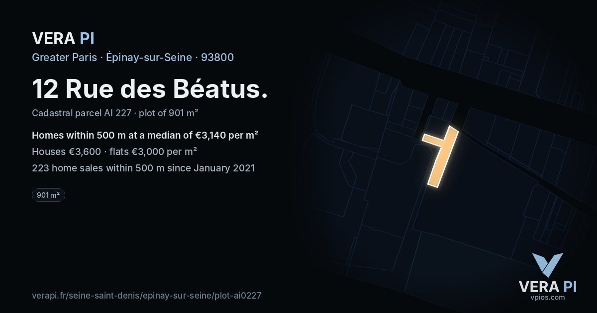 12 Rue des Béatus, Épinay-sur-Seine at night – the plot lit, the parcels around coloured by the prices near them