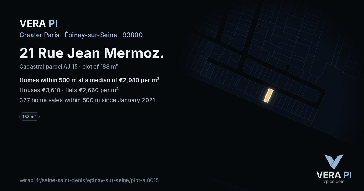 21 Rue Jean Mermoz, Épinay-sur-Seine at night – the plot lit, the parcels around coloured by the prices near them