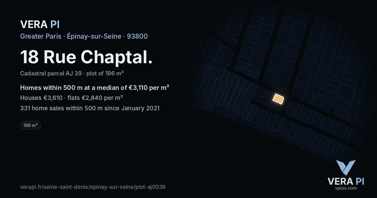 18 Rue Chaptal, Épinay-sur-Seine at night – the plot lit, the parcels around coloured by the prices near them