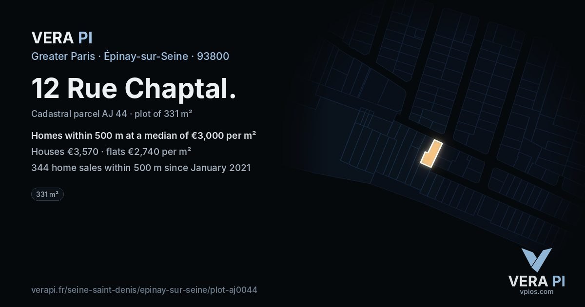 12 Rue Chaptal, Épinay-sur-Seine at night – the plot lit, the parcels around coloured by the prices near them