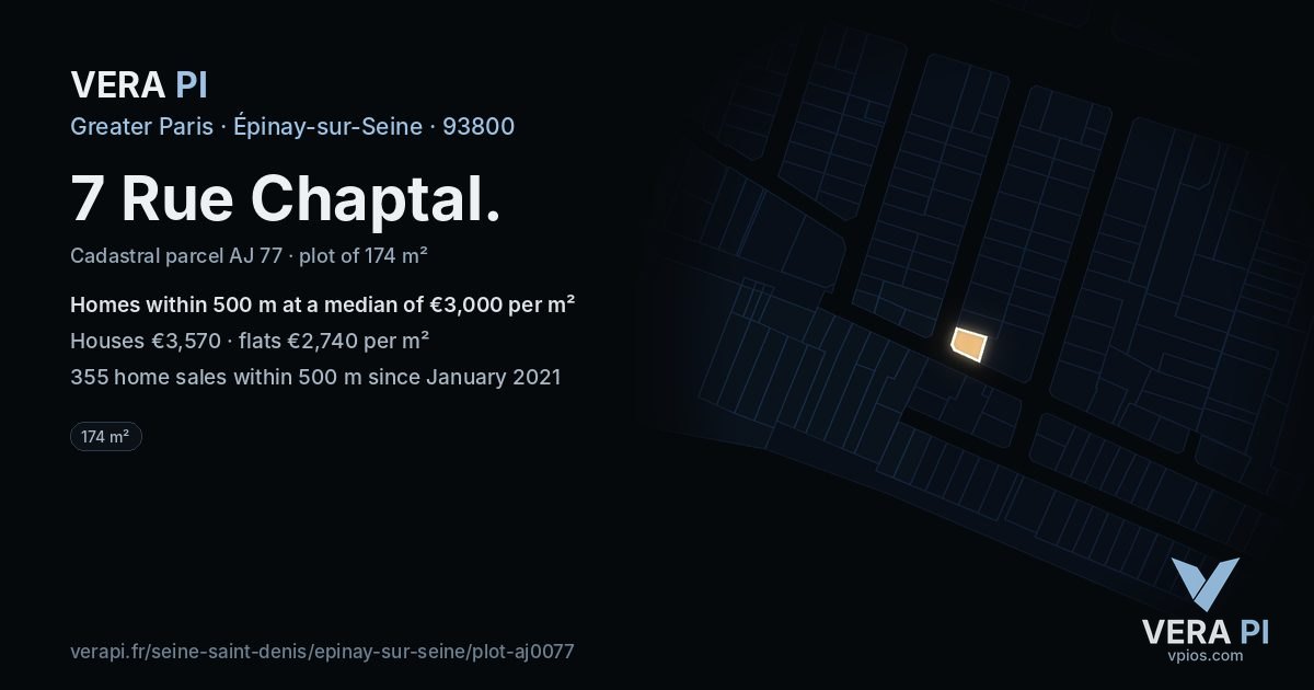 7 Rue Chaptal, Épinay-sur-Seine at night – the plot lit, the parcels around coloured by the prices near them