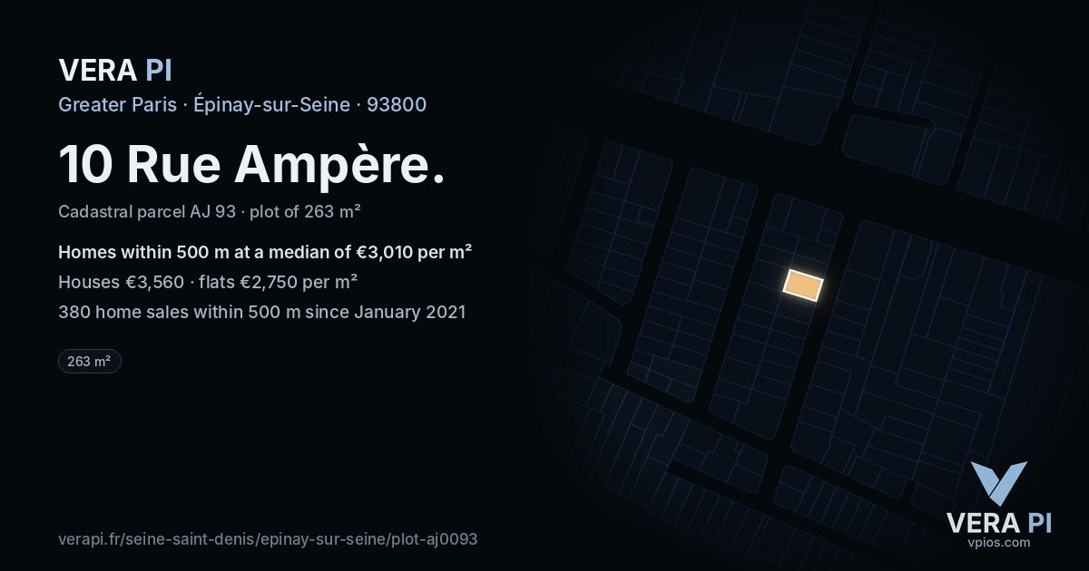 10 Rue Ampère, Épinay-sur-Seine at night – the plot lit, the parcels around coloured by the prices near them