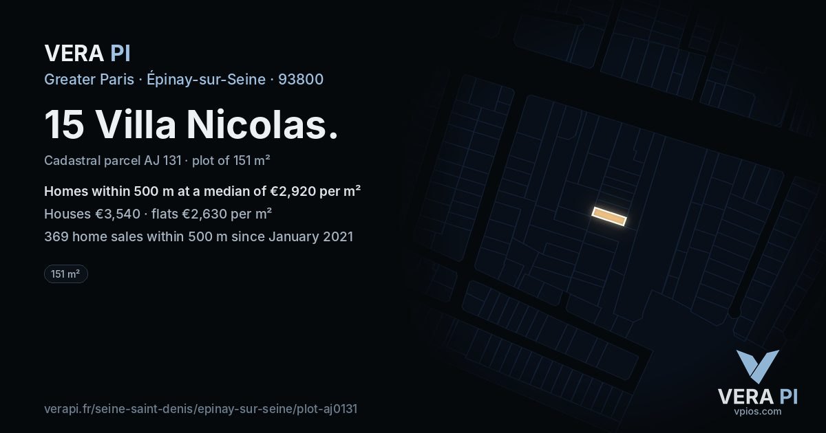 15 Villa Nicolas, Épinay-sur-Seine at night – the plot lit, the parcels around coloured by the prices near them