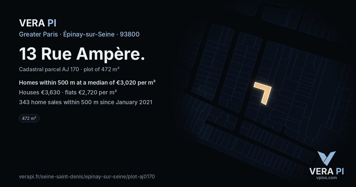 13 Rue Ampère, Épinay-sur-Seine at night – the plot lit, the parcels around coloured by the prices near them