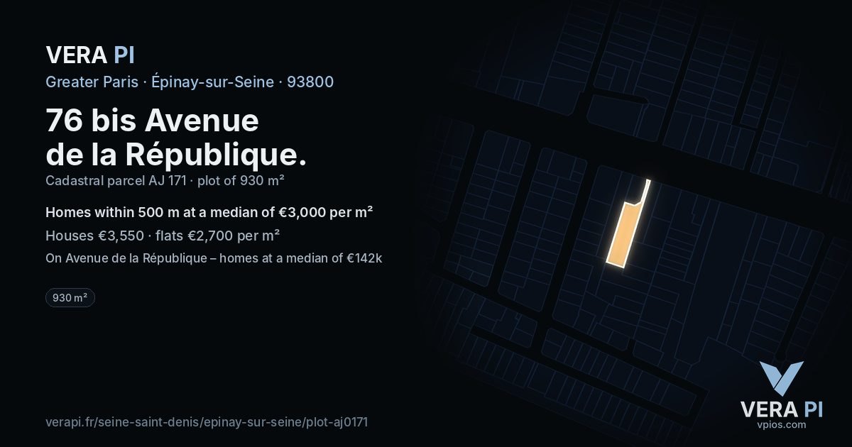 76 bis Avenue de la République, Épinay-sur-Seine at night – the plot lit, the parcels around coloured by the prices near them