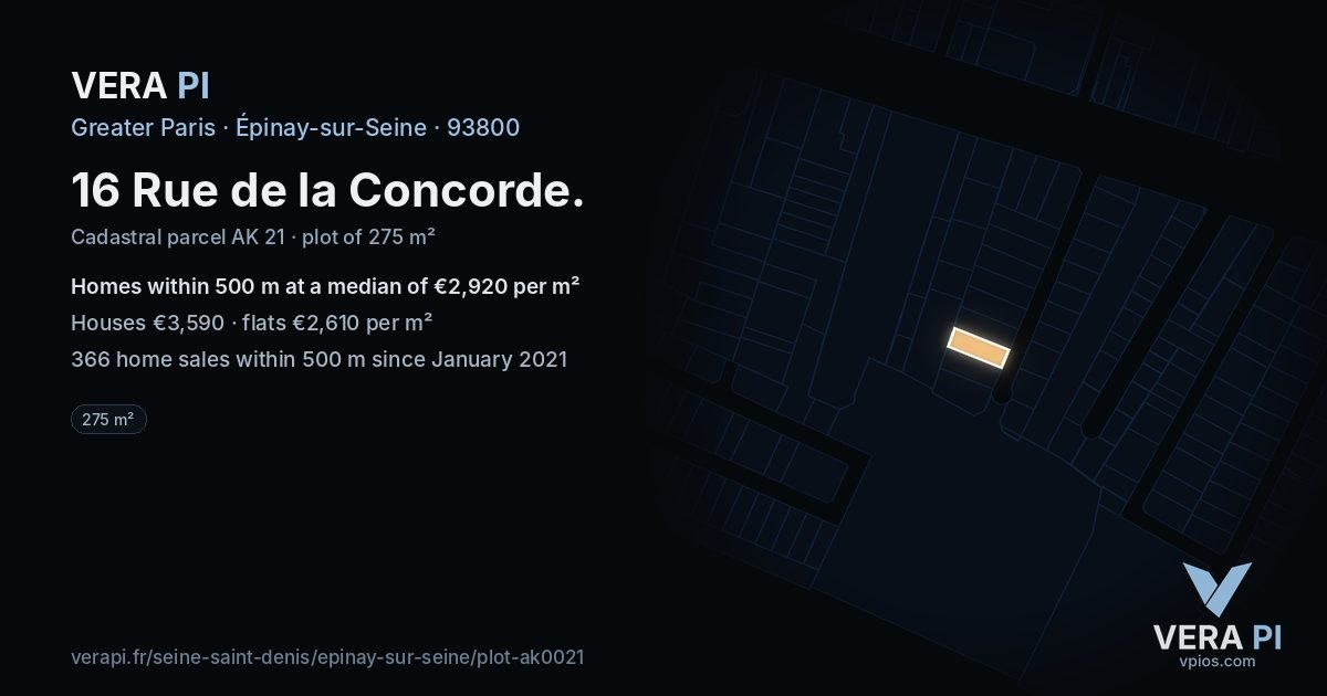16 Rue de la Concorde, Épinay-sur-Seine at night – the plot lit, the parcels around coloured by the prices near them