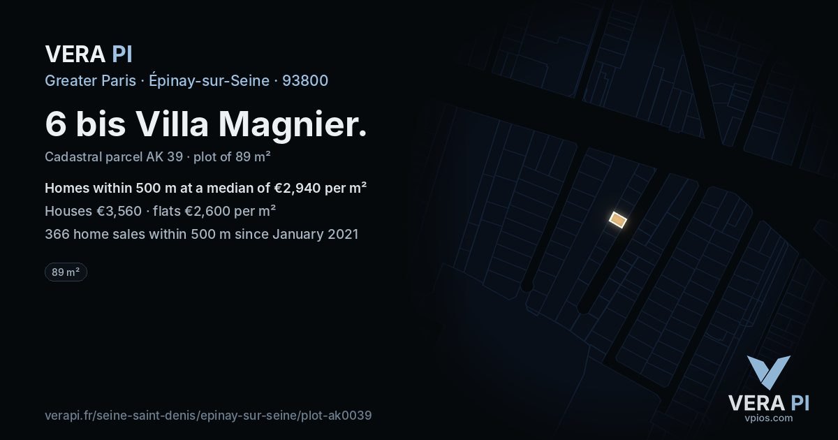 6 bis Villa Magnier, Épinay-sur-Seine at night – the plot lit, the parcels around coloured by the prices near them