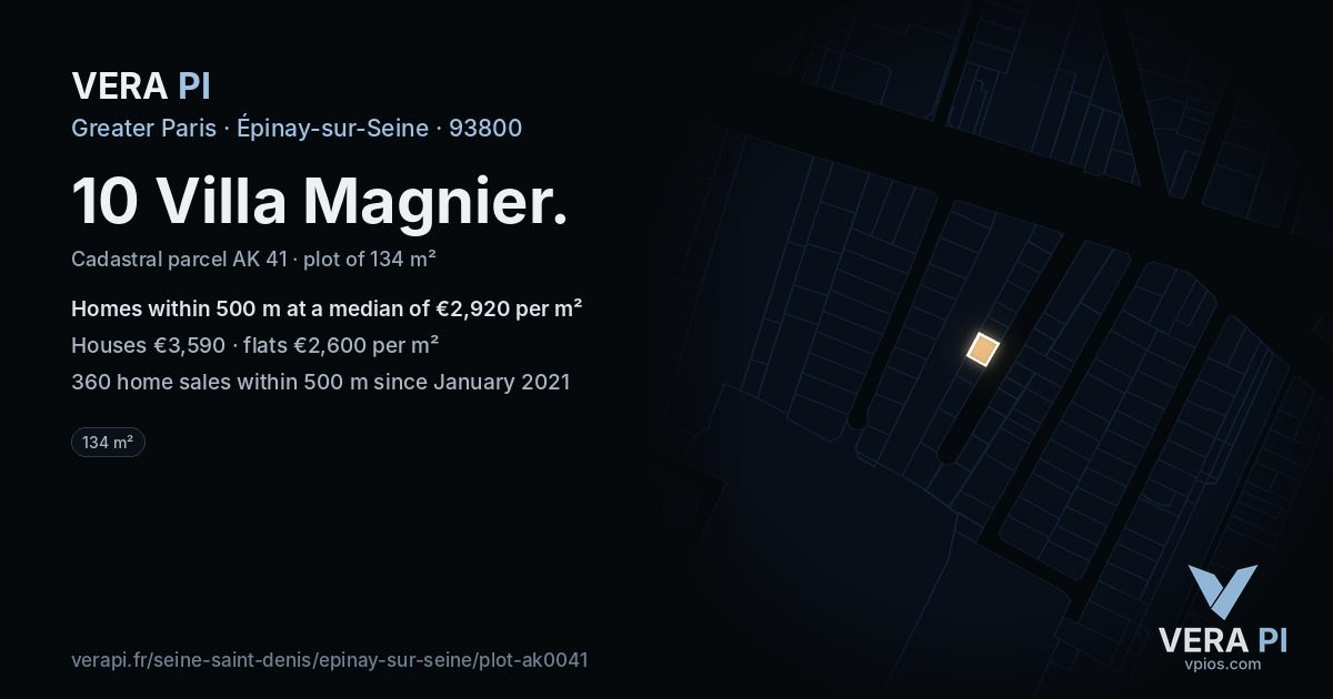 10 Villa Magnier, Épinay-sur-Seine at night – the plot lit, the parcels around coloured by the prices near them
