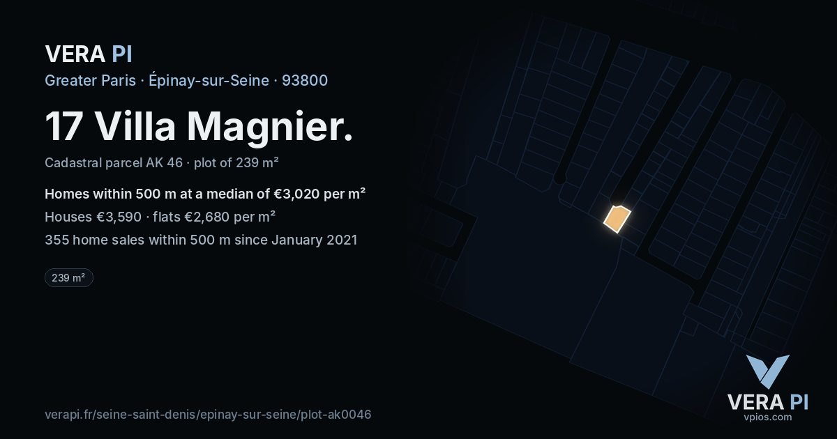 17 Villa Magnier, Épinay-sur-Seine at night – the plot lit, the parcels around coloured by the prices near them