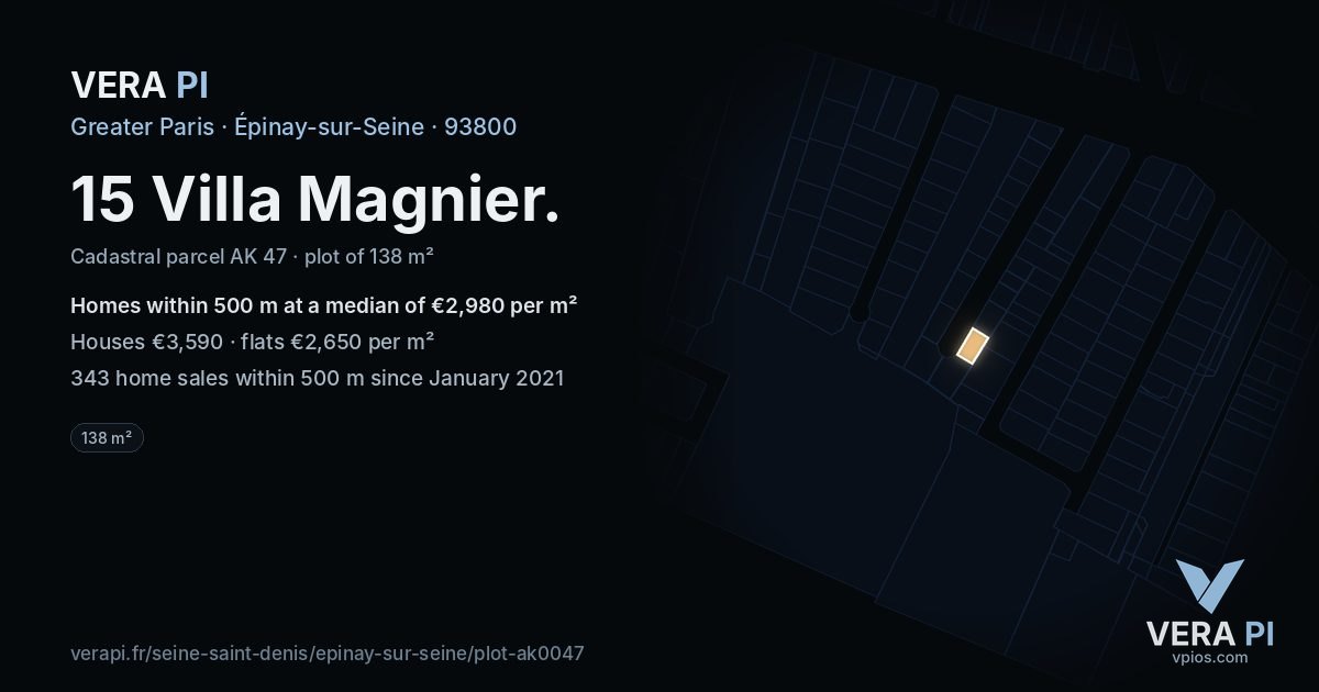 15 Villa Magnier, Épinay-sur-Seine at night – the plot lit, the parcels around coloured by the prices near them
