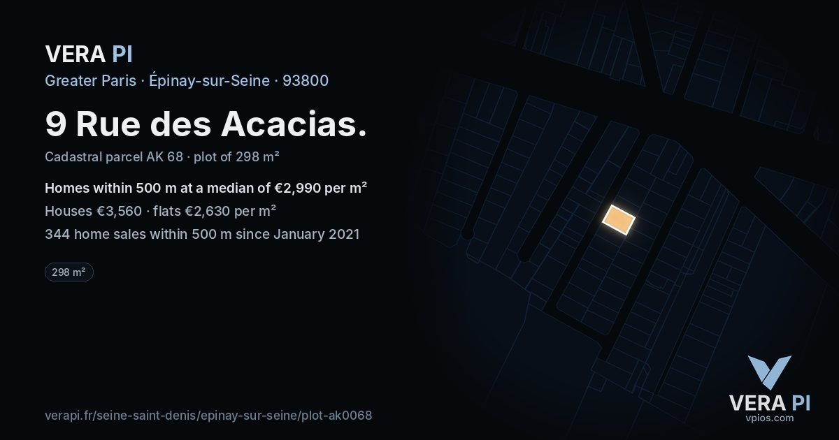 9 Rue des Acacias, Épinay-sur-Seine at night – the plot lit, the parcels around coloured by the prices near them