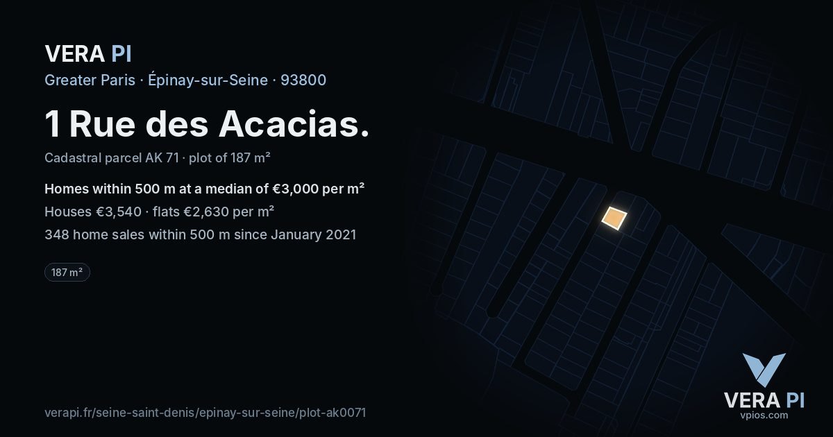 1 Rue des Acacias, Épinay-sur-Seine at night – the plot lit, the parcels around coloured by the prices near them