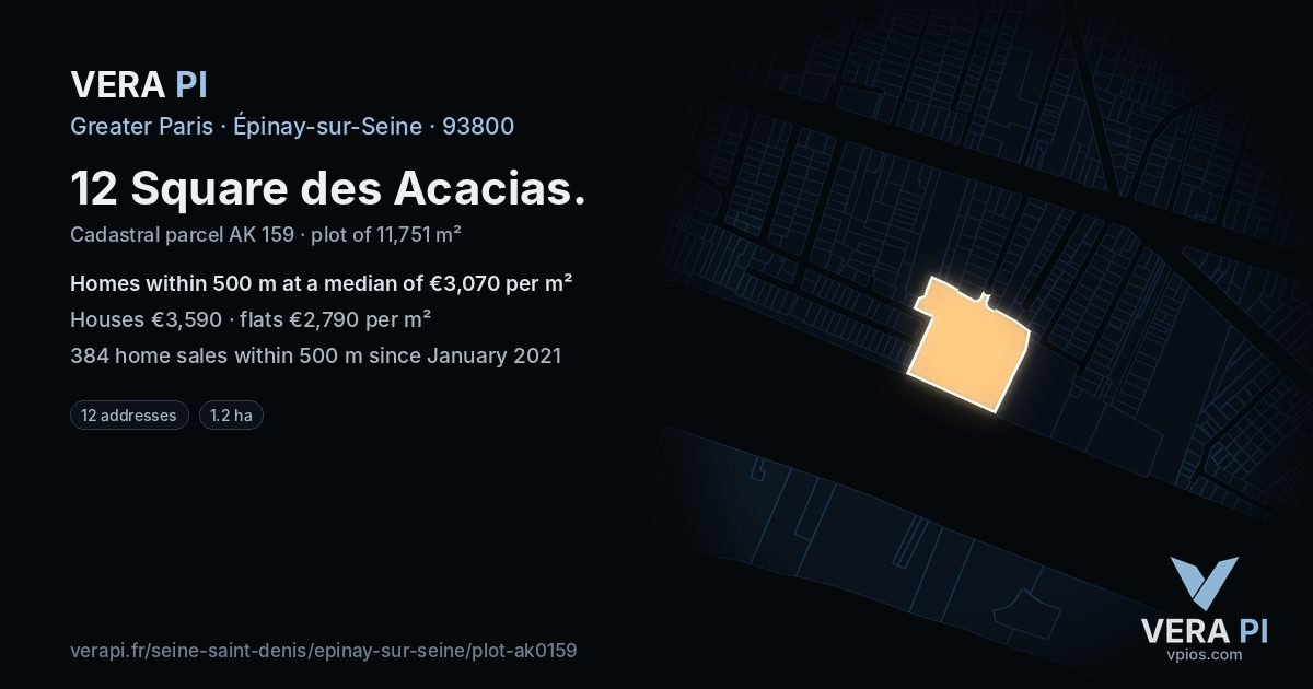 12 Square des Acacias, Épinay-sur-Seine at night – the plot lit, the parcels around coloured by the prices near them