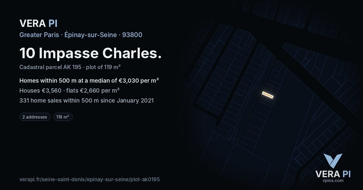 10 Impasse Charles, Épinay-sur-Seine at night – the plot lit, the parcels around coloured by the prices near them