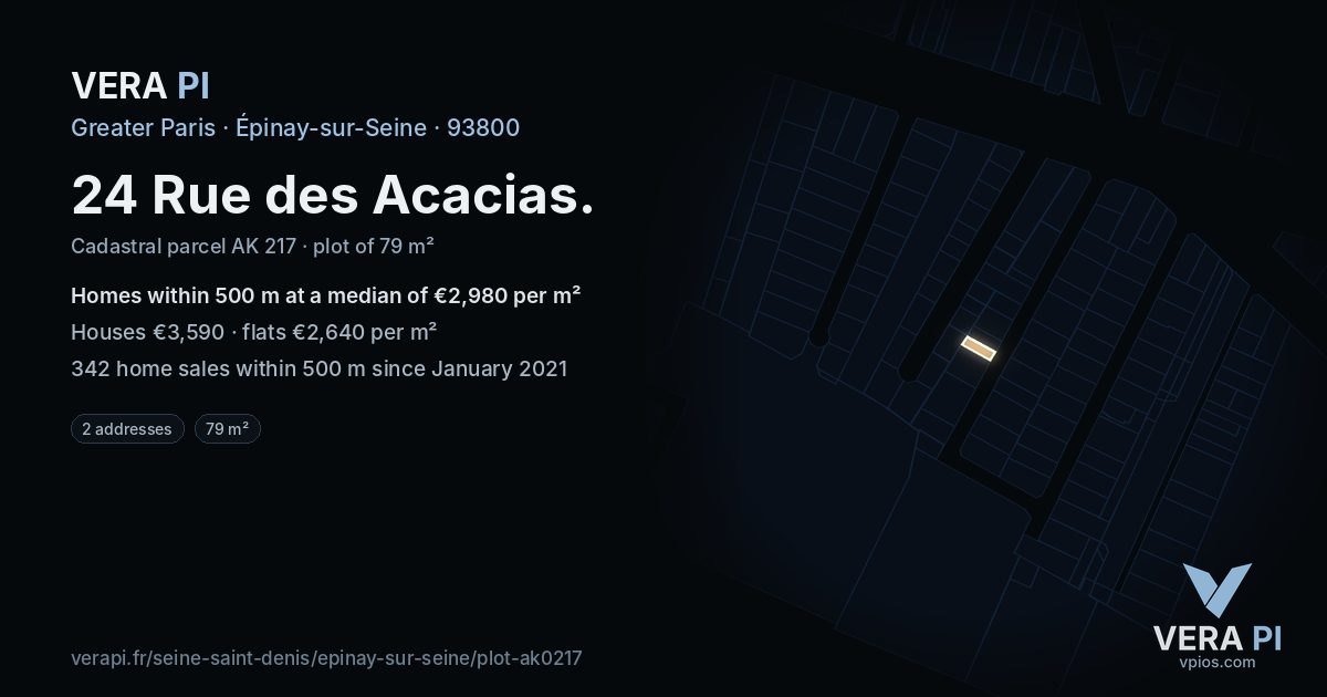 24 Rue des Acacias, Épinay-sur-Seine at night – the plot lit, the parcels around coloured by the prices near them