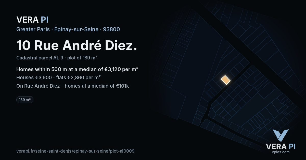 10 Rue André Diez, Épinay-sur-Seine at night – the plot lit, the parcels around coloured by the prices near them