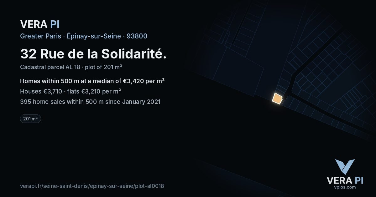 32 Rue de la Solidarité, Épinay-sur-Seine at night – the plot lit, the parcels around coloured by the prices near them