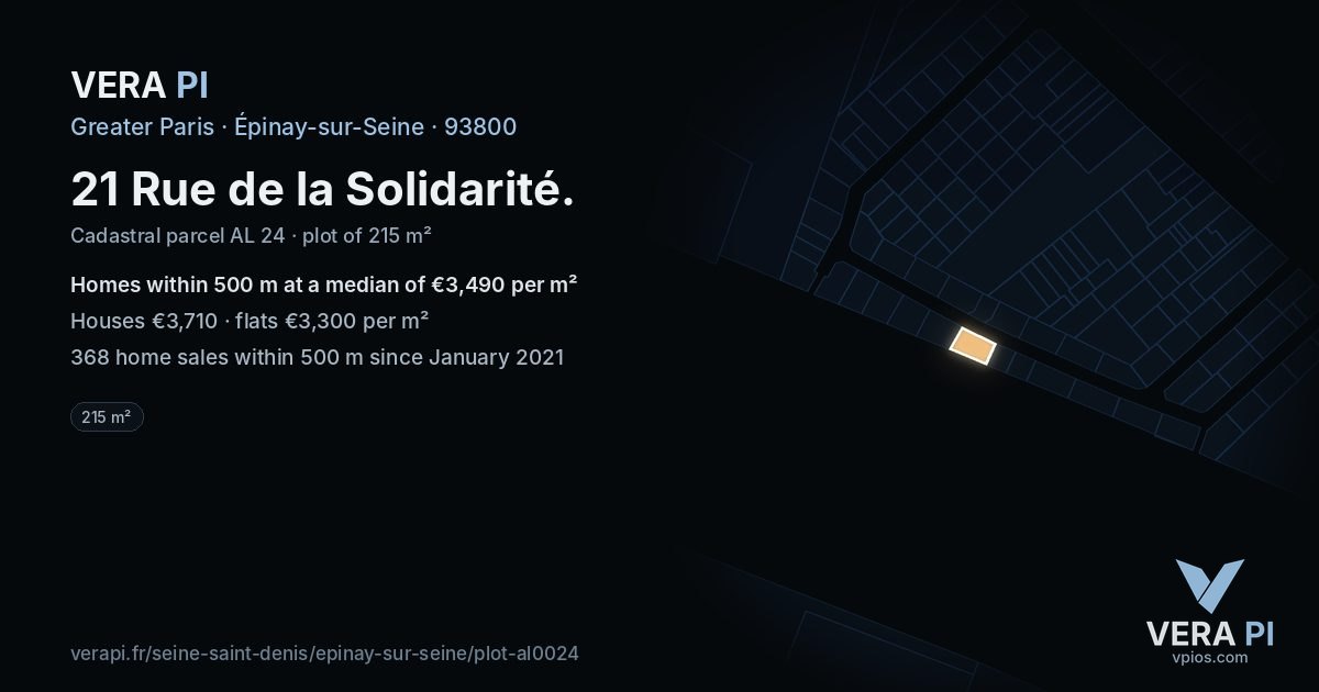 21 Rue de la Solidarité, Épinay-sur-Seine at night – the plot lit, the parcels around coloured by the prices near them