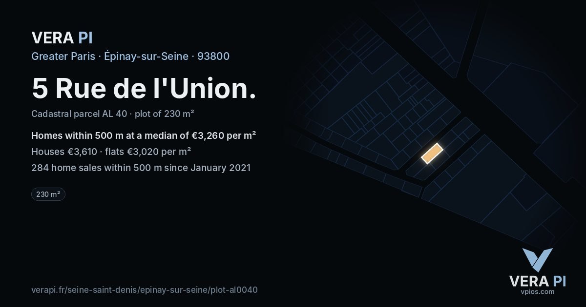 5 Rue de l'Union, Épinay-sur-Seine at night – the plot lit, the parcels around coloured by the prices near them