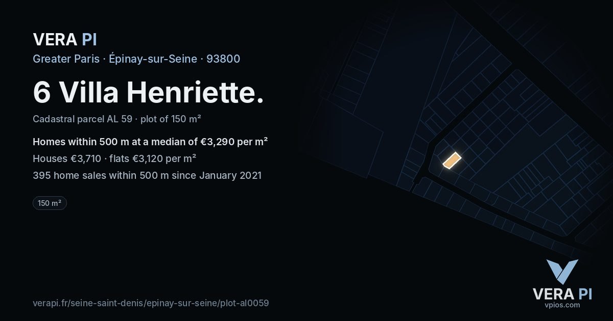 6 Villa Henriette, Épinay-sur-Seine at night – the plot lit, the parcels around coloured by the prices near them