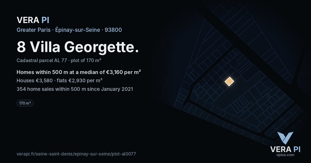 8 Villa Georgette, Épinay-sur-Seine at night – the plot lit, the parcels around coloured by the prices near them