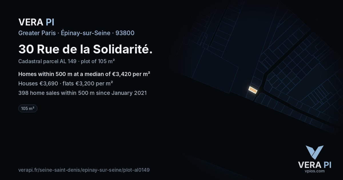 30 Rue de la Solidarité, Épinay-sur-Seine at night – the plot lit, the parcels around coloured by the prices near them