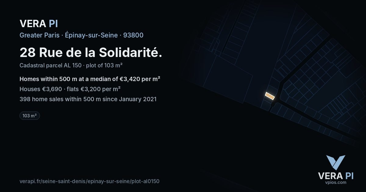 28 Rue de la Solidarité, Épinay-sur-Seine at night – the plot lit, the parcels around coloured by the prices near them