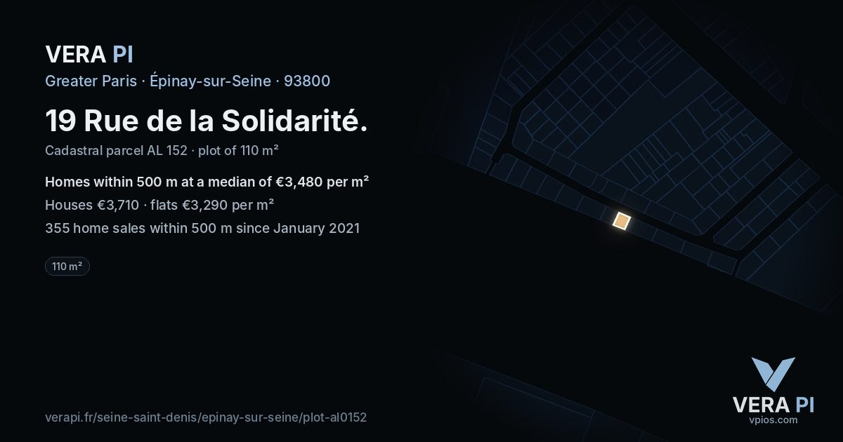 19 Rue de la Solidarité, Épinay-sur-Seine at night – the plot lit, the parcels around coloured by the prices near them
