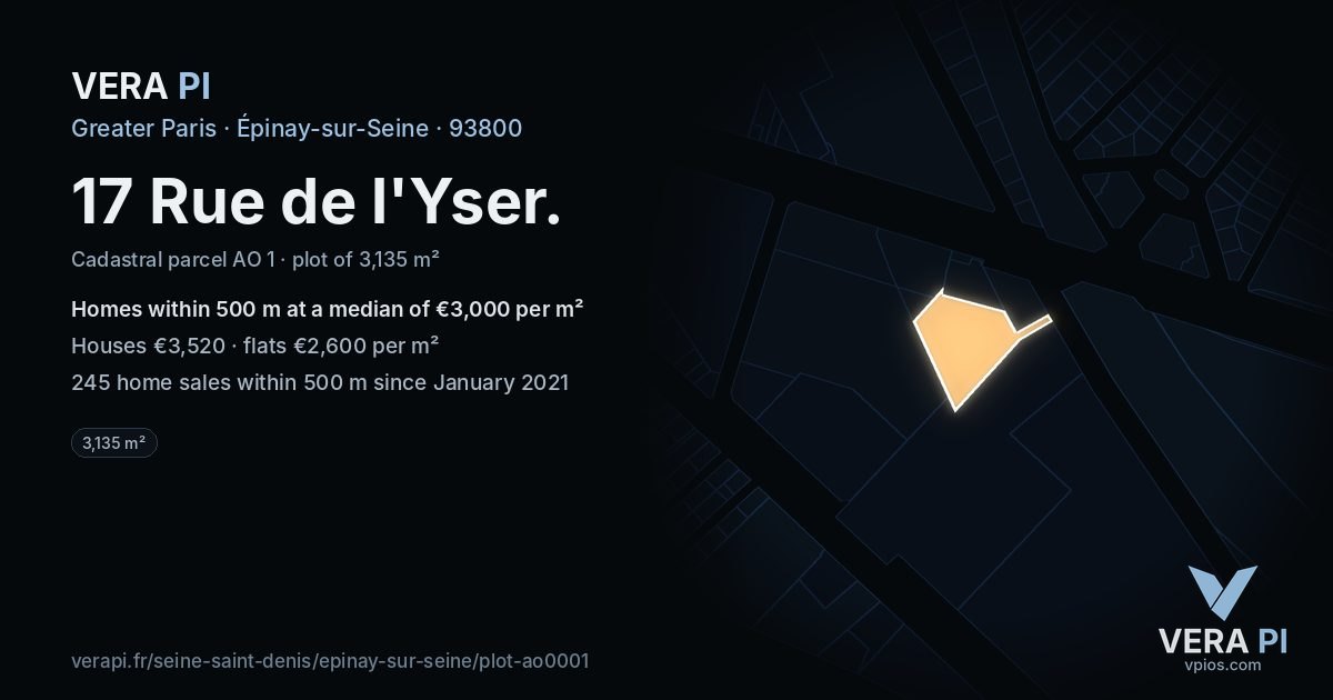 17 Rue de l'Yser, Épinay-sur-Seine at night – the plot lit, the parcels around coloured by the prices near them