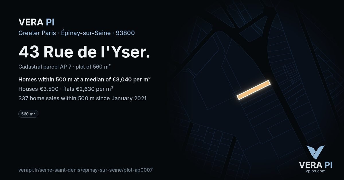 43 Rue de l'Yser, Épinay-sur-Seine at night – the plot lit, the parcels around coloured by the prices near them