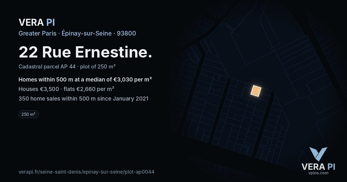 22 Rue Ernestine, Épinay-sur-Seine at night – the plot lit, the parcels around coloured by the prices near them