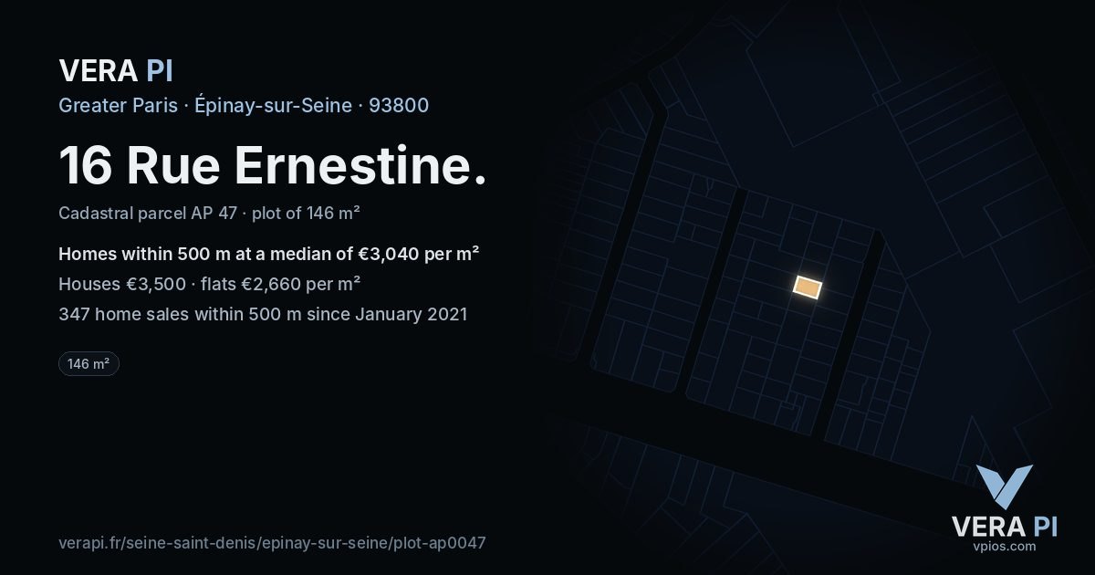16 Rue Ernestine, Épinay-sur-Seine at night – the plot lit, the parcels around coloured by the prices near them