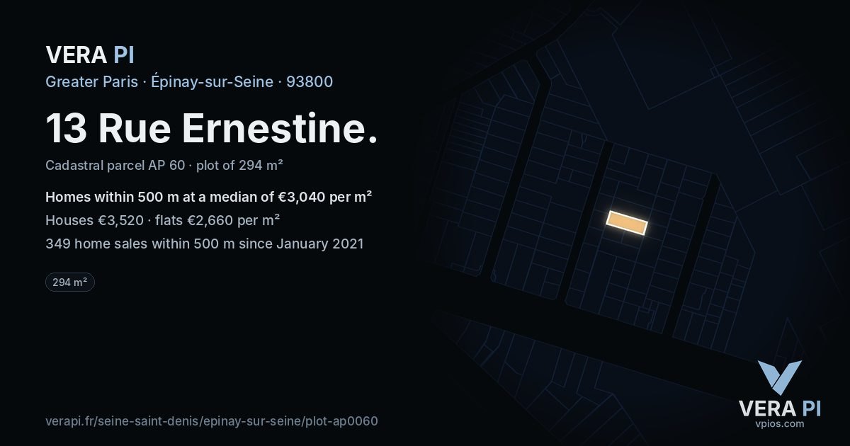 13 Rue Ernestine, Épinay-sur-Seine at night – the plot lit, the parcels around coloured by the prices near them