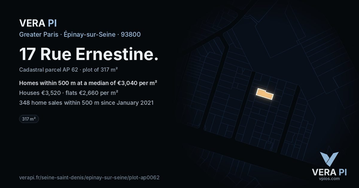 17 Rue Ernestine, Épinay-sur-Seine at night – the plot lit, the parcels around coloured by the prices near them