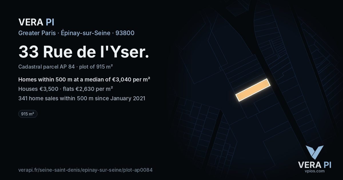 33 Rue de l'Yser, Épinay-sur-Seine at night – the plot lit, the parcels around coloured by the prices near them