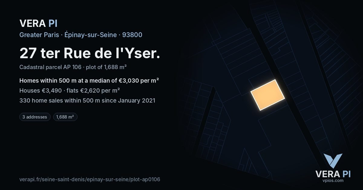 27 ter Rue de l'Yser, Épinay-sur-Seine at night – the plot lit, the parcels around coloured by the prices near them