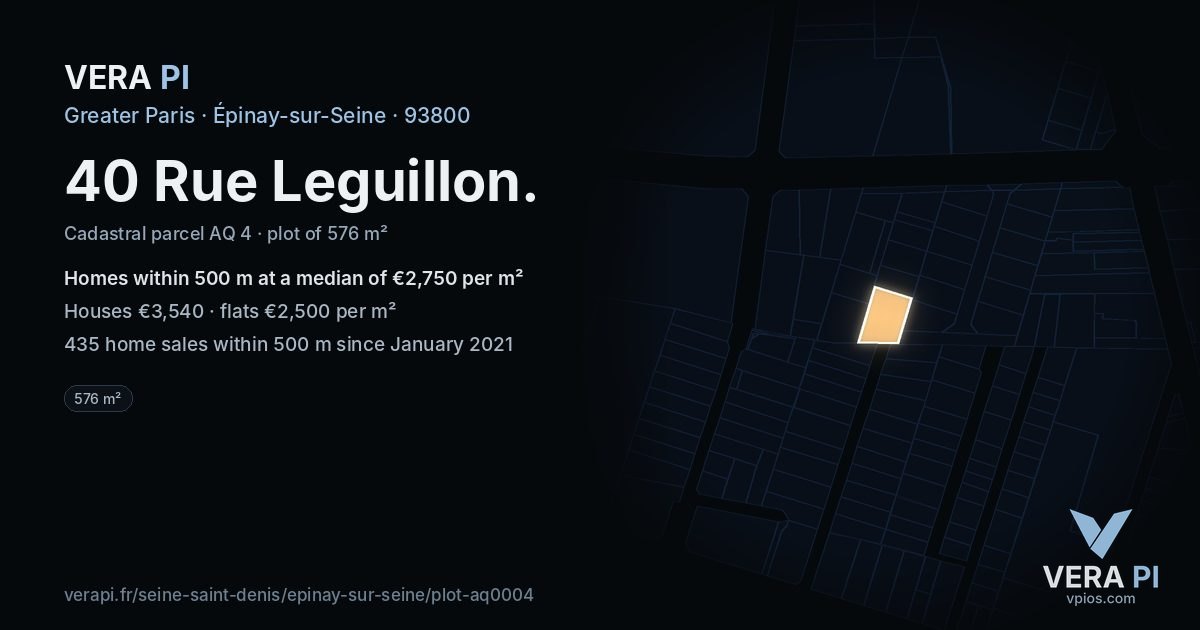 40 Rue Leguillon, Épinay-sur-Seine at night – the plot lit, the parcels around coloured by the prices near them