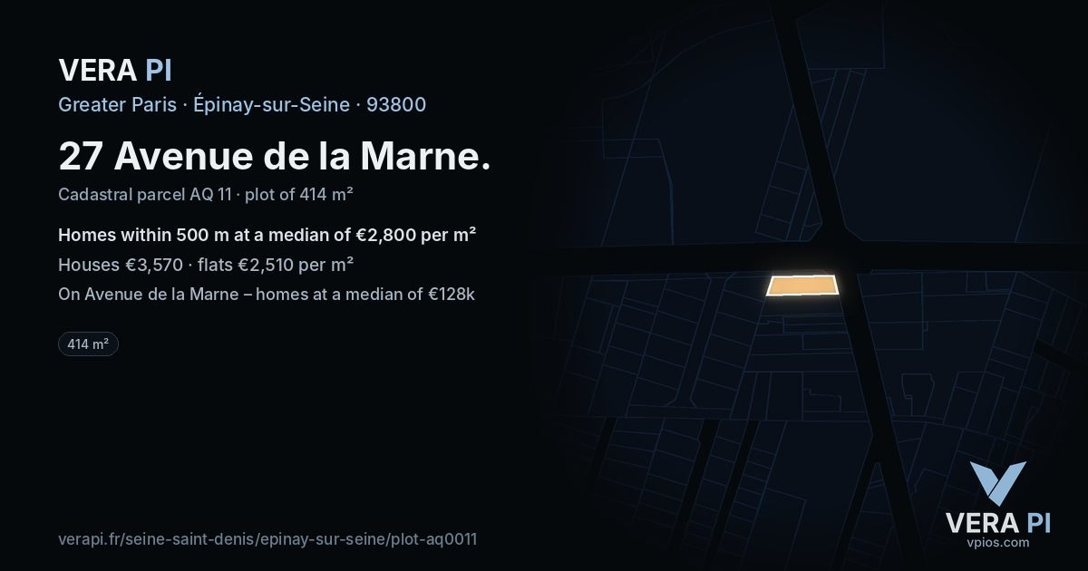 27 Avenue de la Marne, Épinay-sur-Seine at night – the plot lit, the parcels around coloured by the prices near them