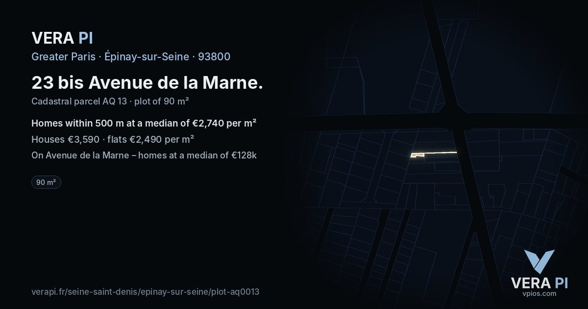 23 bis Avenue de la Marne, Épinay-sur-Seine at night – the plot lit, the parcels around coloured by the prices near them