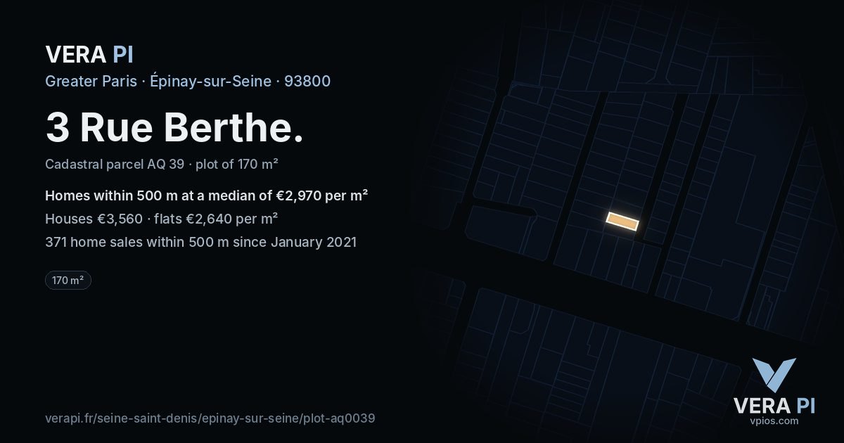3 Rue Berthe, Épinay-sur-Seine at night – the plot lit, the parcels around coloured by the prices near them