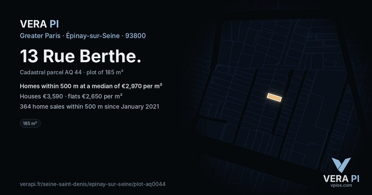 13 Rue Berthe, Épinay-sur-Seine at night – the plot lit, the parcels around coloured by the prices near them