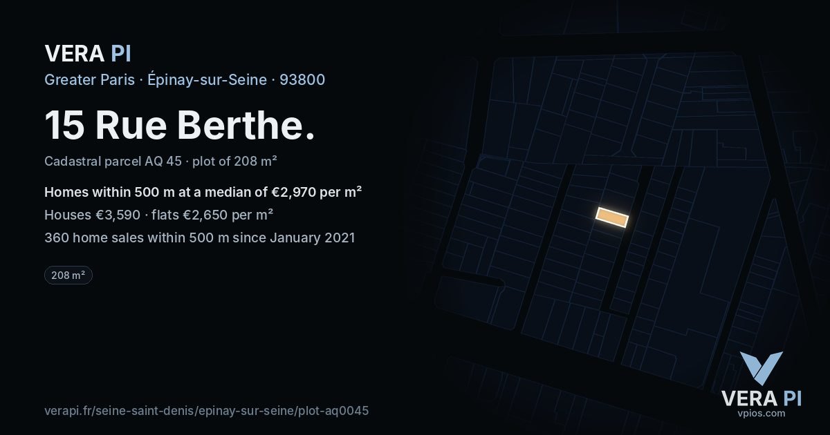 15 Rue Berthe, Épinay-sur-Seine at night – the plot lit, the parcels around coloured by the prices near them