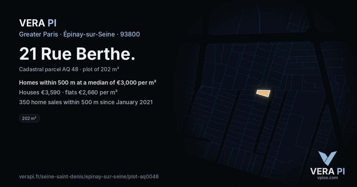 21 Rue Berthe, Épinay-sur-Seine at night – the plot lit, the parcels around coloured by the prices near them