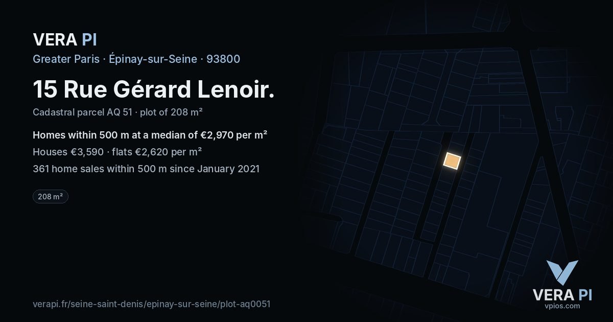 15 Rue Gérard Lenoir, Épinay-sur-Seine at night – the plot lit, the parcels around coloured by the prices near them