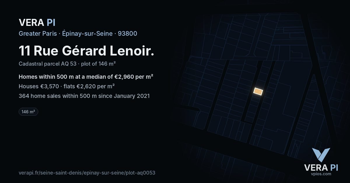 11 Rue Gérard Lenoir, Épinay-sur-Seine at night – the plot lit, the parcels around coloured by the prices near them
