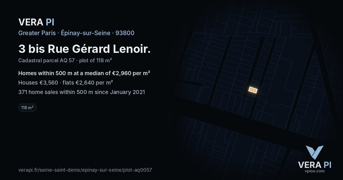 3 bis Rue Gérard Lenoir, Épinay-sur-Seine at night – the plot lit, the parcels around coloured by the prices near them