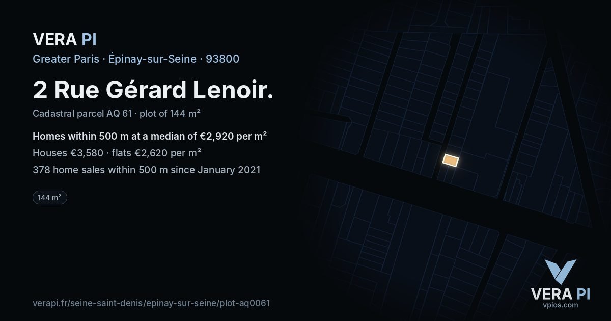 2 Rue Gérard Lenoir, Épinay-sur-Seine at night – the plot lit, the parcels around coloured by the prices near them