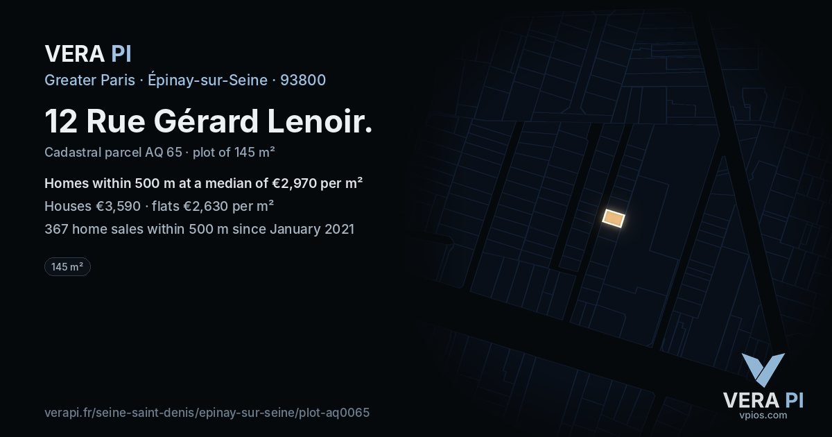 12 Rue Gérard Lenoir, Épinay-sur-Seine at night – the plot lit, the parcels around coloured by the prices near them